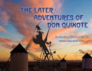 The Later Adventures of Don Quixote By Richard A. Wanner Cover Image