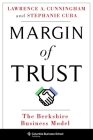 Margin of Trust: The Berkshire Business Model Cover Image