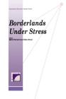 Borderlands Under Stress (International Boundary Studies Series #4) Cover Image