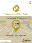 Formation of the Earth, Grade 9: Stem Road Map for High School Cover Image