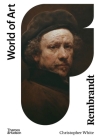 Rembrandt (World of Art) By Christopher White Cover Image