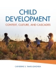 Child Development: Context, Culture, and Cascades Cover Image