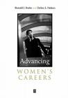 Advancing Women's Careers: Research in Practice By Ronald J. Burke (Editor), Debra L. Nelson (Editor) Cover Image