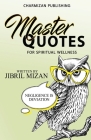 Master Quotes: For Spiritual Wellness Cover Image