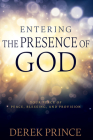 Entering the Presence of God: Your Place of Peace, Blessing, and Provision Cover Image