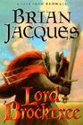 Lord Brocktree: A Tale from Redwall By Brian Jacques Cover Image