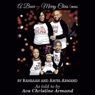 A Bear-Y Merry Christmas By Rahsaan Armand, Anita Armand Cover Image