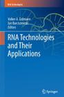 RNA Technologies and Their Applications By Volker A. Erdmann (Editor), Jan Barciszewski (Editor) Cover Image
