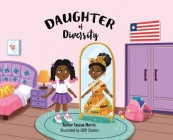 Daughter of Diversity By Taysue Morris, Qbn Studios (Illustrator) Cover Image