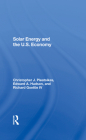 Solar Energy and the U.S. Economy By Richard J. Goettle IV, Christopher Pleatsikas, Edward A. Hudson Cover Image