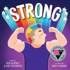 Strong By Rob Kearney, Eric Rosswood, Nidhi Chanani (Illustrator) Cover Image