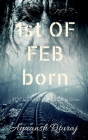 1st OF FEB, born By Ayaansh Rituraj Cover Image