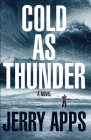 Cold as Thunder By Jerry Apps Cover Image