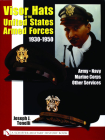 Visor Hats of the United States Armed Forces 1930-1950: Army - Navy - Marine Corps - Other Services Cover Image