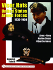 Visor Hats of the United States Armed Forces 1930-1950: Army - Navy - Marine Corps - Other Services By Joe Tonelli Cover Image
