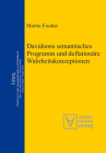 Davidsons semantisches Programm und deflationäre Wahrheitskonzeptionen (Logos #12) By Martin Fischer Cover Image