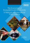 The Economics of Ecosystems and Biodiversity in National and International Policy Making (Teeb - The Economics of Ecosystems and Biodiversity) By Patrick Ten Brink (Editor) Cover Image