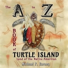 The A to Z Book of Turtle Island, Land of the Native American Cover Image