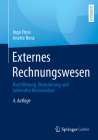 Externes Rechnungswesen: Buchführung, Bilanzierung Und Jahresabschlussanalyse By Ingo Fross, Anette Renz Cover Image