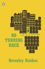 No Turning Back By Beverley Naidoo Cover Image