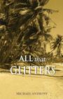 All That Glitters By Michael Anthony Cover Image