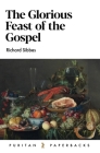 The Glorious Feast of the Gospel By Richard Sibbes Cover Image