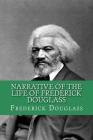 Narrative of the life of Frederick Douglass (English Edition) Cover Image
