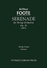 Serenade for String Orchestra, Op.25: Study score By Arthur Foote Cover Image