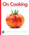 On Cooking: A Textbook of Culinary Fundamentals By Sarah Labensky, Priscilla Martel, Alan Hause Cover Image