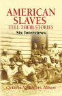 American Slaves Tell Their Stories: Six Interviews (Dover Books on Americana) Cover Image