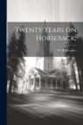 Twenty Years on Horseback; Cover Image
