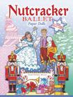 Nutcracker Ballet Paper Dolls with Glitter! (Dover Paper Dolls) By Eileen Rudisill Miller Cover Image