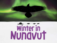 Winter in Nunavut: English Edition By Nadia Mike Cover Image