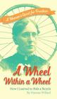 Wheel Within a Wheel By Frances Elizabeth Willard Cover Image