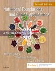Nutritional Foundations and Clinical Applications: A Nursing Approach By Michele Grodner, Sylvia Escott-Stump, Suzanne Dorner Cover Image