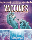 Vaccines: A Graphic History (Medical Breakthroughs) Cover Image