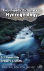 Encyclopedic Dictionary of Hydrogeology By D. J. Poehls (Editor), Gregory J. Smith (Editor) Cover Image
