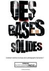 Des Bases Solides: Comment maîtriser les bases de la photographie facilement ? Cover Image