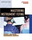Mastering Instrument Flying (Practical Flying) Cover Image