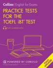 Practice Tests for the TOEFL Test By Collins Cover Image