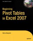 Beginning Pivottables in Excel 2007: From Novice to Professional (Expert's Voice) Cover Image