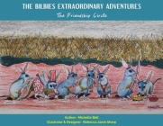 Bilbies Adventures By Michelle Bell, Rebecca J. Sharp (Illustrator) Cover Image