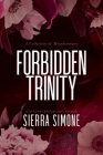 Forbidden Trinity (Misadventures) By Sierra Simone Cover Image