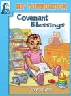 My Foundation: Covenant Blessings By Rom Dacosta Cover Image