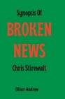Synopsis Of Broken news By Oliver Andrew Cover Image