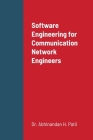 Software Engineering for Communication Network Engineers By Abhinandan H. Patil Cover Image