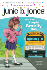 Junie B. Jones and the Stupid Smelly Bus Cover Image