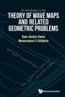 An Introduction to the Theory of Wave Maps and Related Geometric Problems Cover Image