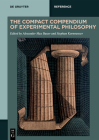 The Compact Compendium of Experimental Philosophy (de Gruyter Reference) By Alexander Max Bauer (Editor), Stephan Kornmesser (Editor) Cover Image