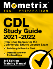 CDL Study Guide 2021-2022 - Prep Book Secrets for the Commercial Drivers License Exam, Full-Length Practice Test, Detailed Answer Explanations: [3rd E Cover Image